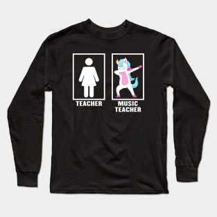 Dabbing Unicorn Music Teacher Long Sleeve T-Shirt